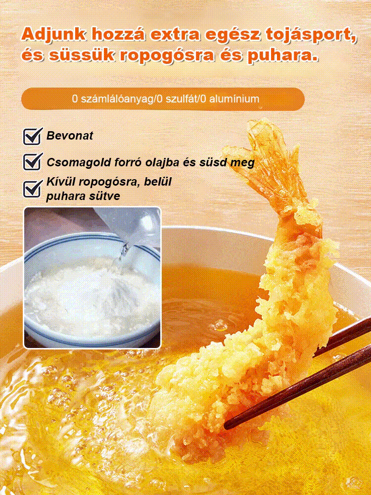 Ropogós, nem olajos - az idősek és gyerekek egyaránt szeretik a tempura lisztet.